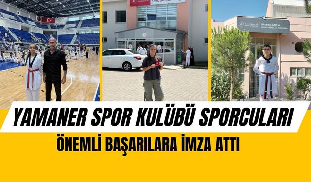 Yamaner Spor Kulübü Sporcuları Önemli Başarılara İmza Attı