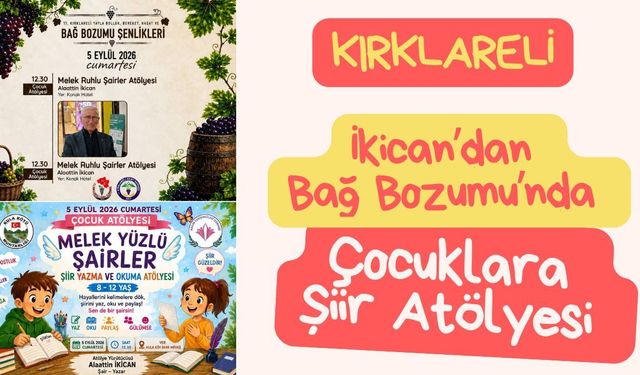 KIRKLARELi; İkican’dan Bağ Bozumu’nda Çocuklara Şiir Atölyesi