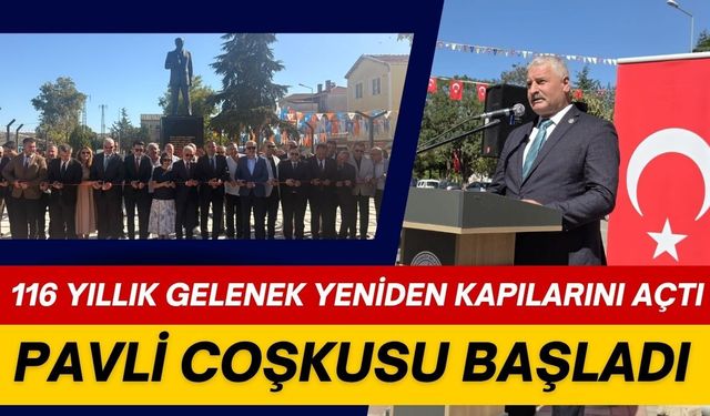 116 YILLIK GELENEK YENİDEN KAPILARINI AÇTI: Pavli Coşkusu Başladı