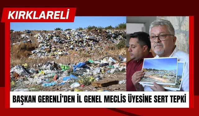 Başkan Gerenli’den İl Genel Meclis Üyesine Sert Tepki