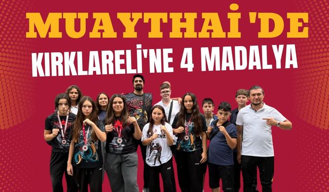 Muaythai'de Kırklareli'ne 4 Madalya