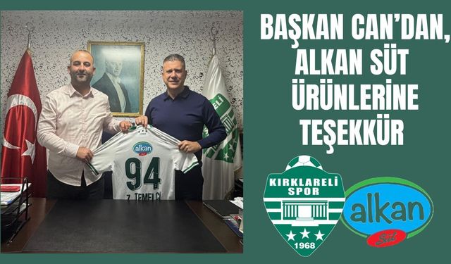 Başkan Can’dan, Alkan Süt Ürünlerine Teşekkür