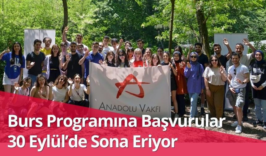 Burs Programına Başvurular 30 Eylül’de Sona Eriyor