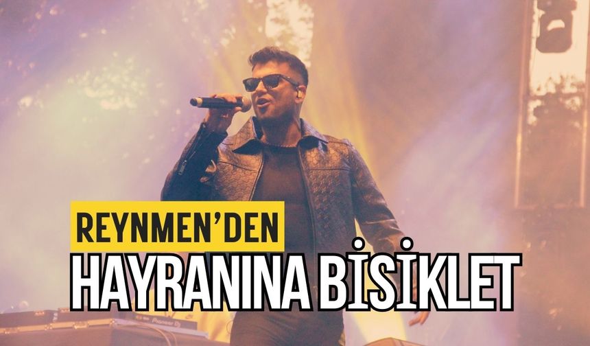 Reynmen’den Hayranına Bisiklet