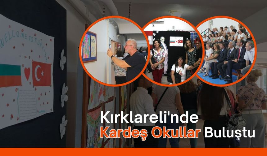 Kırklareli'nde Kardeş Okullar Buluştu