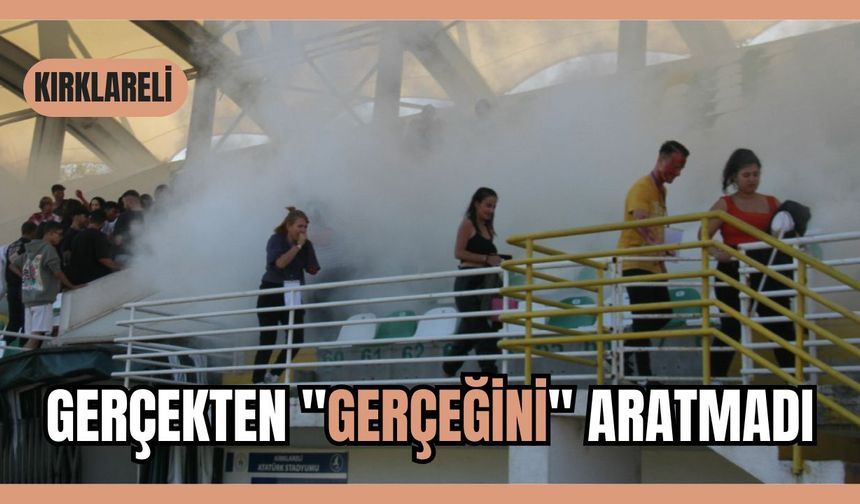 Kırklareli: Gerçekten "Gerçeğini" Aratmadı