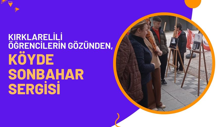 Kırklarelili Öğrencilerin Gözünden, Köyde Sonbahar Sergisi