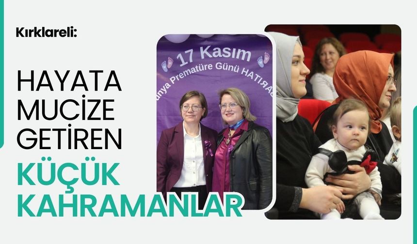 Kırklareli: Hayata Mucize Getiren Küçük Kahramanlar