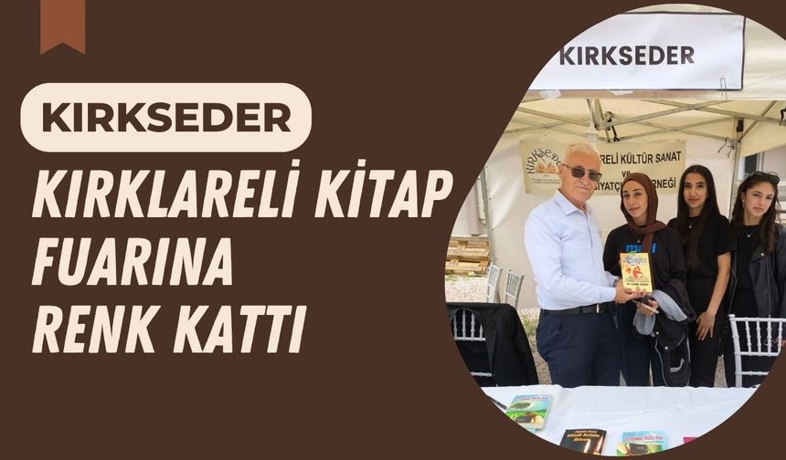KIRKSEDER, Kırklareli Kitap Fuarına Renk Kattı
