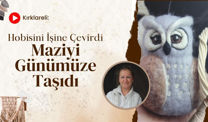 Hobisini İşine Çevirdi Maziyi Günümüze Taşıdı