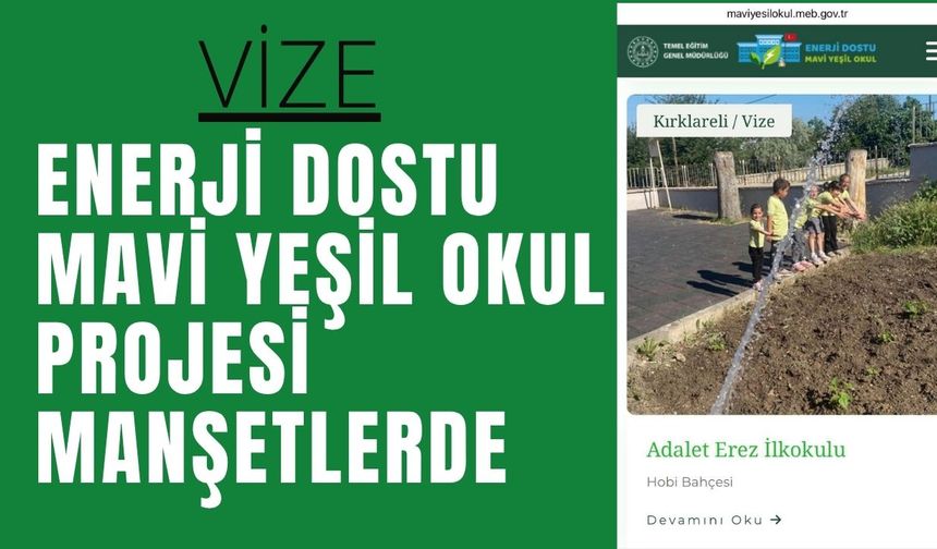 Enerji Dostu Mavi Yeşil Okul Projesi Manşetlerde