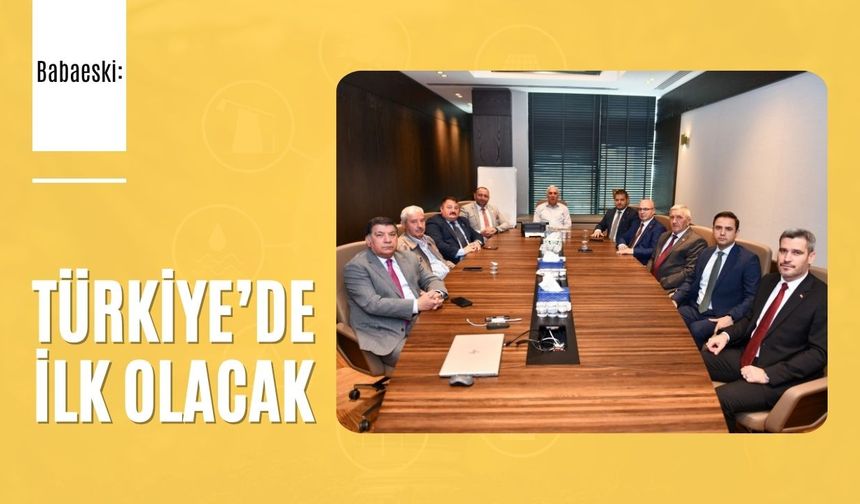 Babaeski: Türkiye’de İlk Olacak