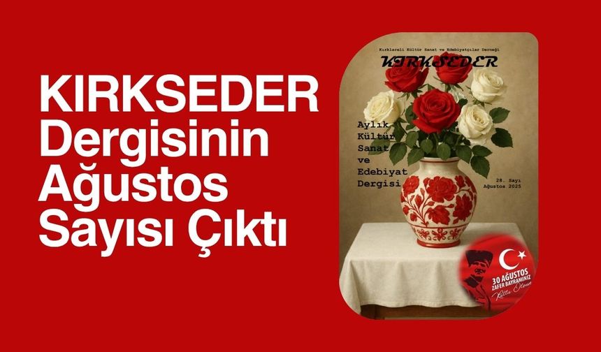 KIRKSEDER Dergisinin Ağustos Sayısı Çıktı