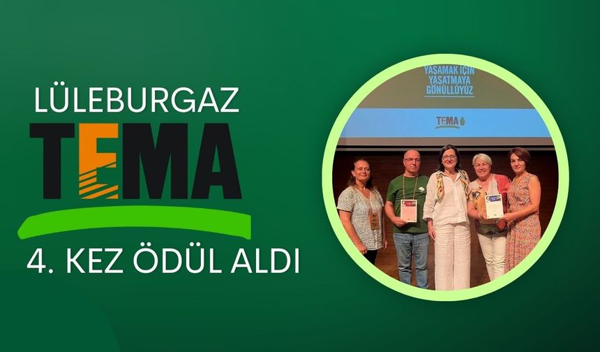 Lüleburgaz TEMA, 4. Kez Ödül Aldı
