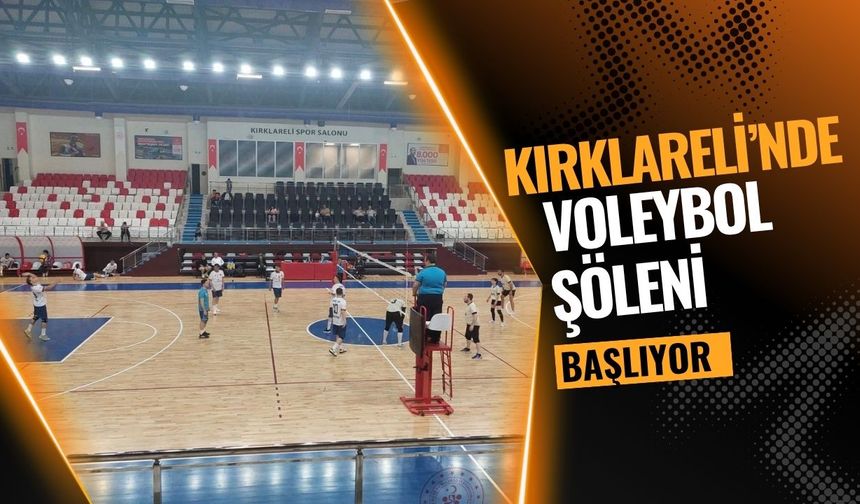 Kırklareli’nde Voleybol Şöleni Başlıyor