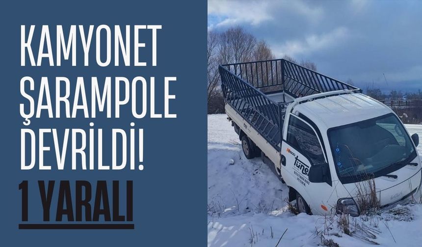 Kamyonet Şarampole Devrildi! 1 Yaralı