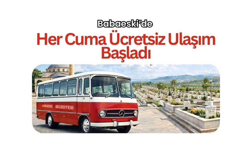 Babaeski’de Her Cuma Ücretsiz Ulaşım Başladı