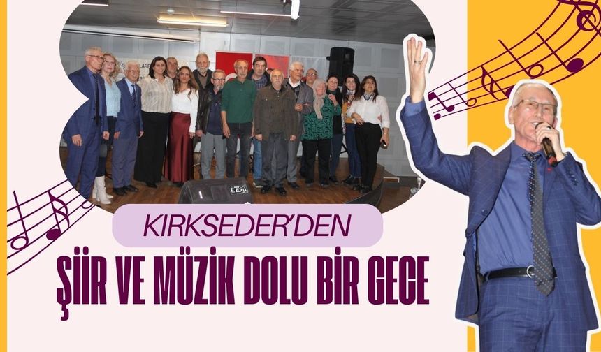 KIRKSEDER’den Şiir ve Müzik Dolu Bir Gece