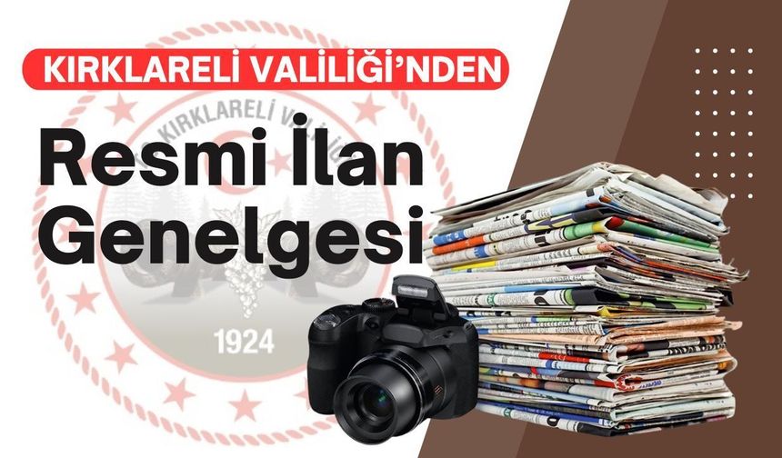 Kırklareli Valiliği’nden Resmi İlan Genelgesi