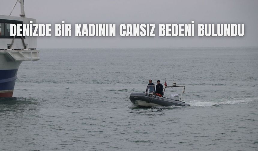 Denizde Bir Kadının Cansız Bedeni Bulundu