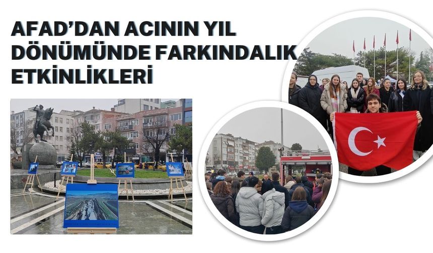 Kırklareli; AFAD’dan Acının Yıl Dönümünde Farkındalık Etkinlikleri