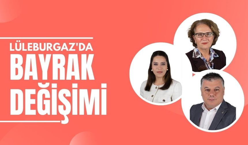 Lüleburgaz'da Bayrak Değişimi