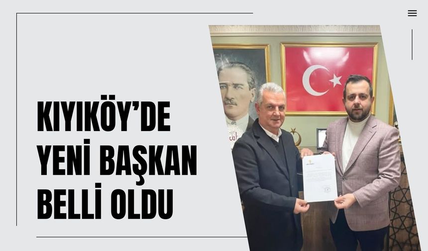 Kıyıköy’de Yeni Başkan Belli Oldu