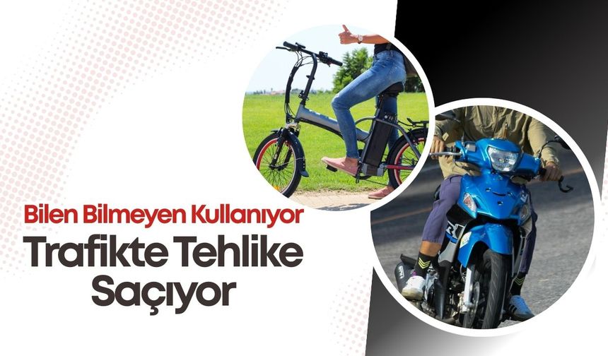 Bilen Bilmeyen Kullanıyor, Trafikte Tehlike Saçıyor