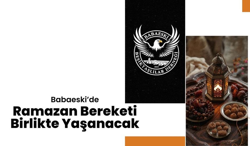 Babaeski’de Ramazan Bereketi Birlikte Yaşanacak