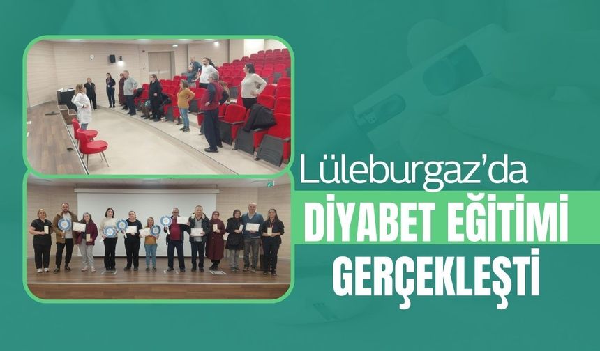 Lüleburgaz’da Diyabet Eğitimi Gerçekleşti