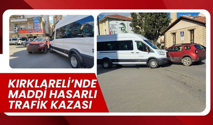 Kırklareli’nde Maddi Hasarlı Trafik Kazası
