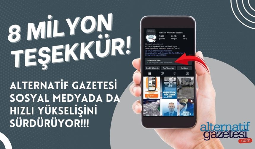 8 MİLYON TEŞEKKÜR! Alternatif Gazetesi Sosyal Medyada da Hızlı Yükselişini Sürdürüyor