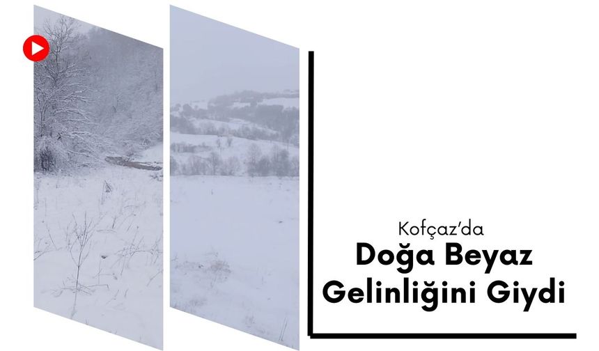 Kofçaz’da Doğa Beyaz Gelinliğini Giydi