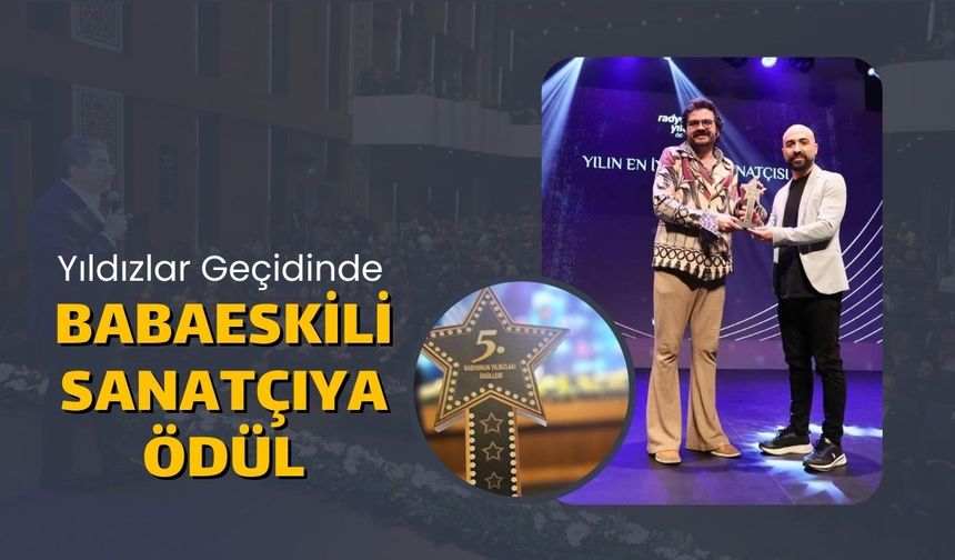 Yıldızlar Geçidinde Babaeskili Sanatçıya Ödül