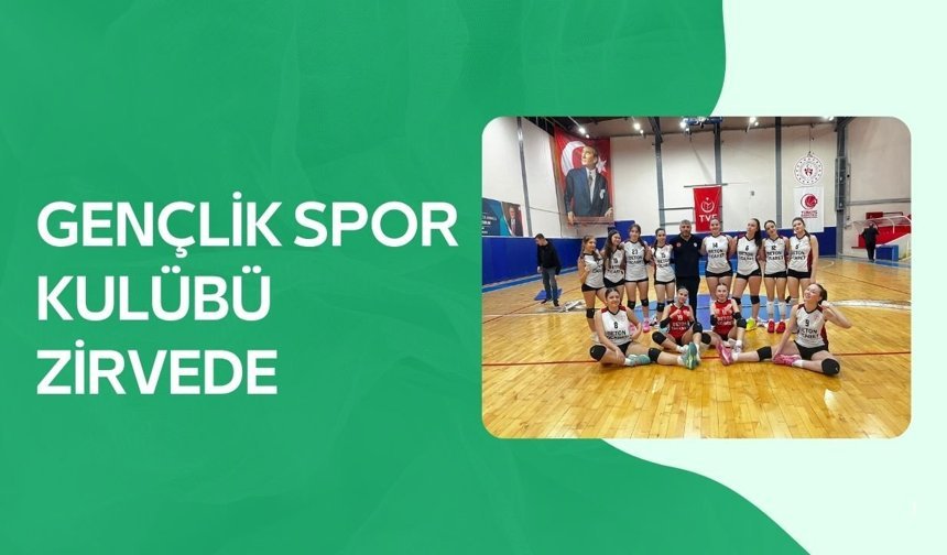 Gençlik Spor Kulübü Zirvede