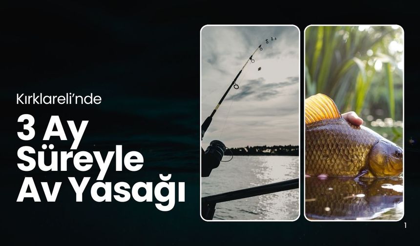 Kırklareli’nde 3 Ay Süreyle Av Yasağı