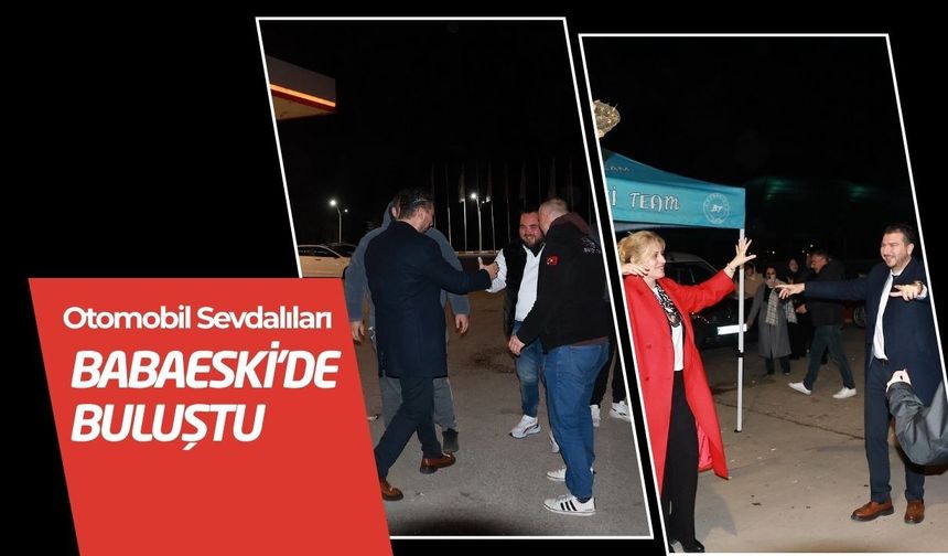 Otomobil Sevdalıları Babaeski’de Buluştu