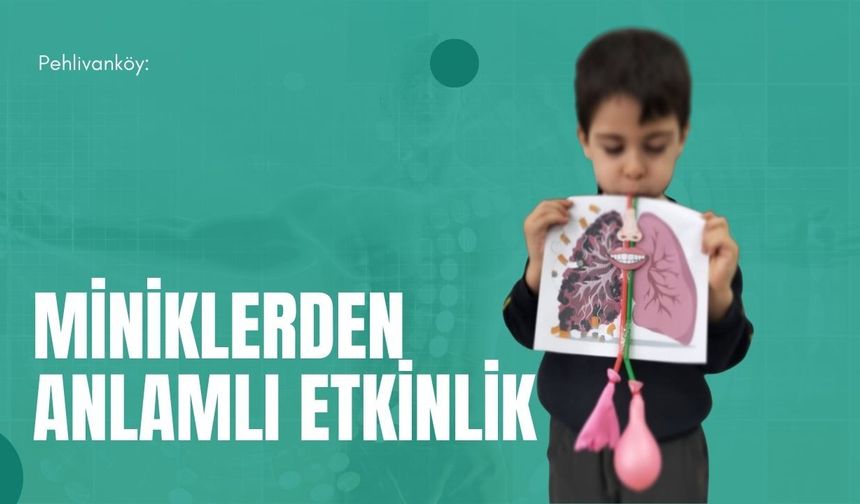 Pehlivanköy: Miniklerden Anlamlı Etkinlik