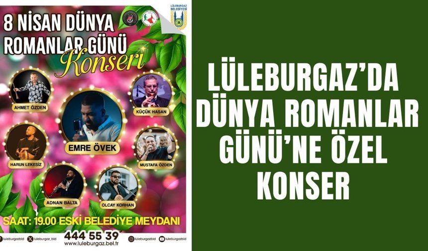 Lüleburgaz’da Dünya Romanlar Günü’ne Özel Konser