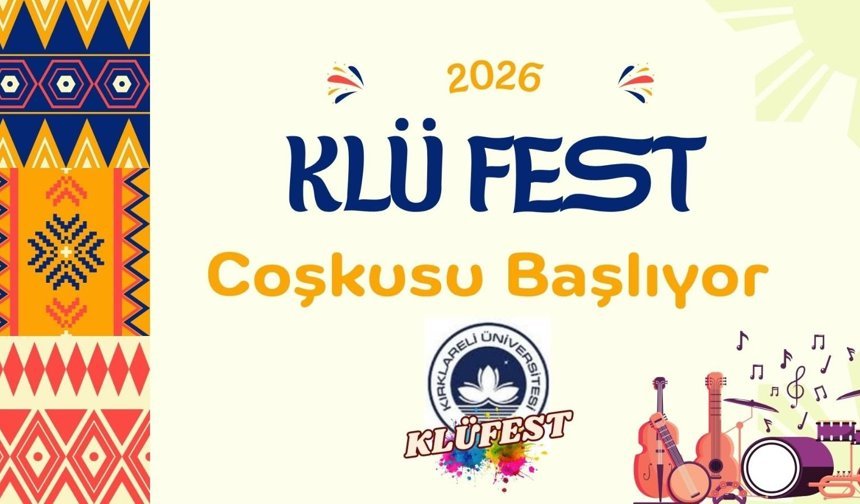 KLÜ FEST Coşkusu Başlıyor