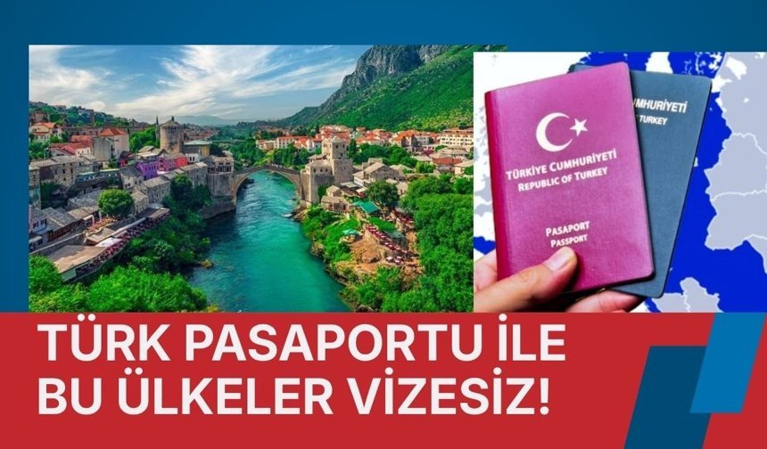 Türk Pasaportu İle Bu Ülkeler Vizesiz!