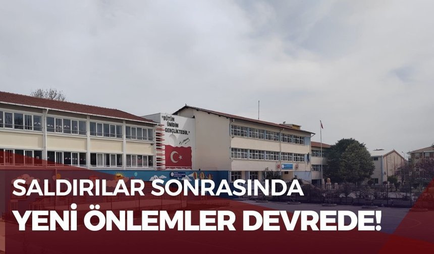 Saldırılar Sonrasında Okullarda Yeni Önlemler Devrede!