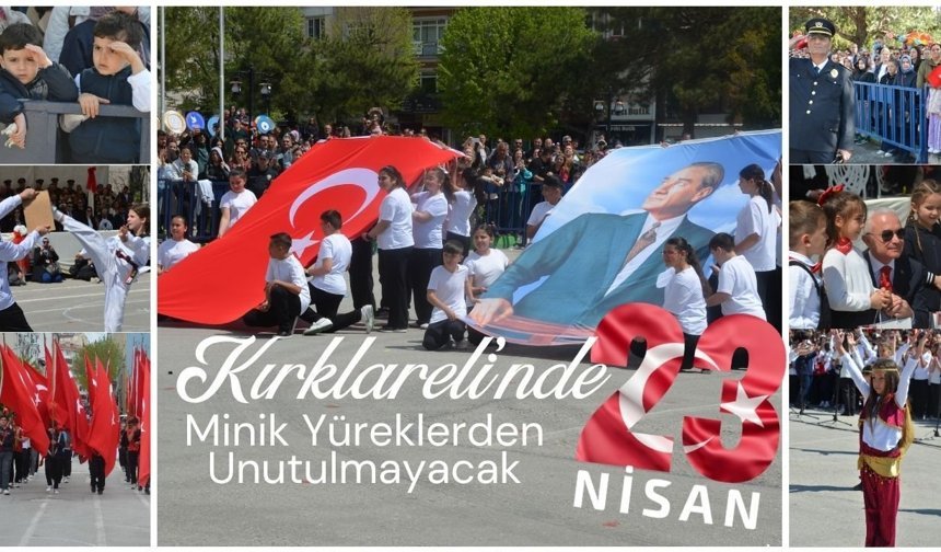Kırklareli’nde Minik Yüreklerden Unutulmayacak 23 Nisan
