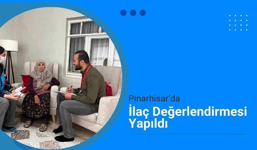 Pınarhisar’da İlaç Değerlendirmesi Yapıldı