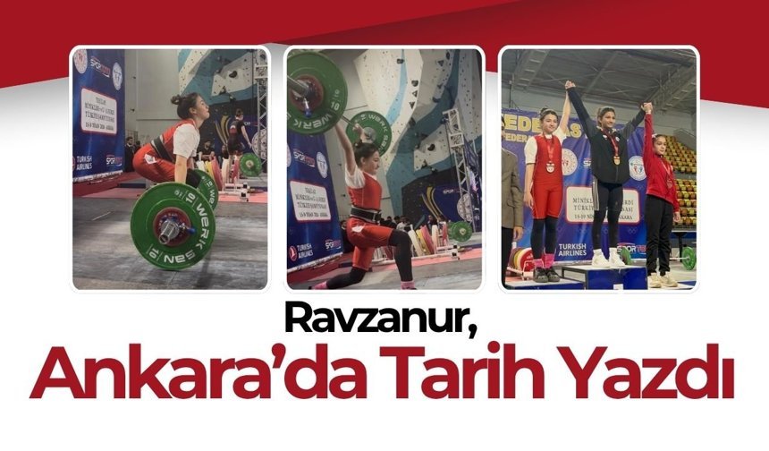 Ravzanur, Ankara’da Tarih Yazdı
