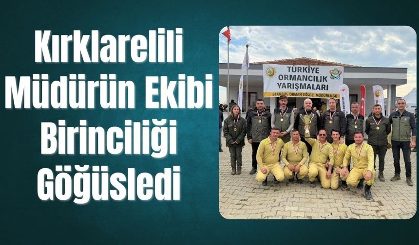Kırklarelili Müdürün Ekibi Birinciliği Göğüsledi