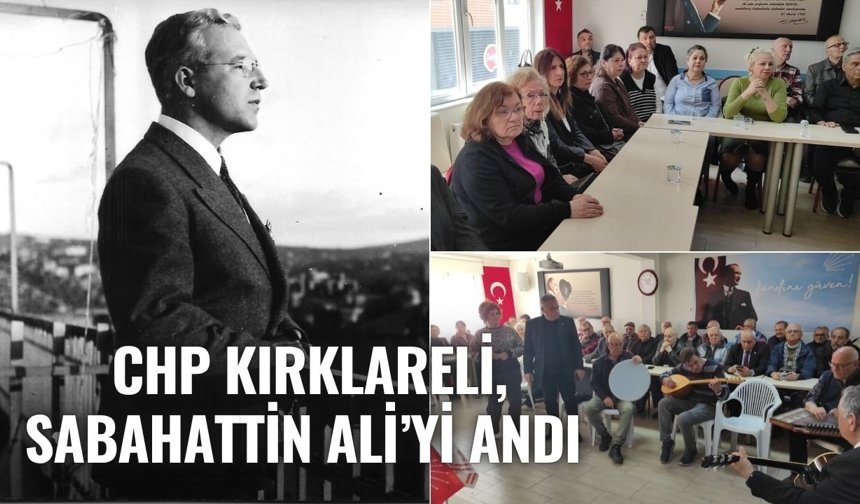 CHP Kırklareli, Sabahattin Ali’yi Andı