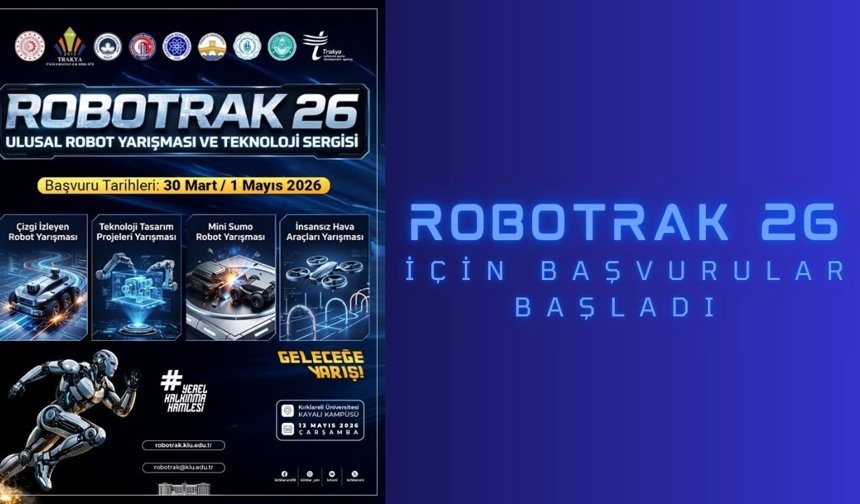 ROBOTRAK’26 İçin Başvurular Başladı