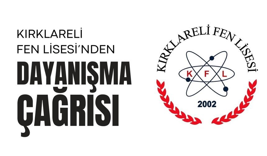 Kırklareli Fen Lisesi’nden Dayanışma Çağrısı