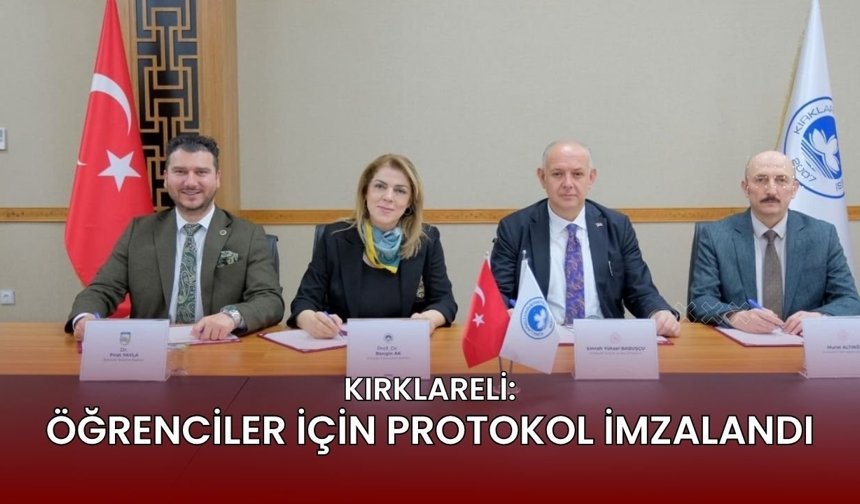 Kırklareli: Öğrenciler İçin Protokol İmzalandı